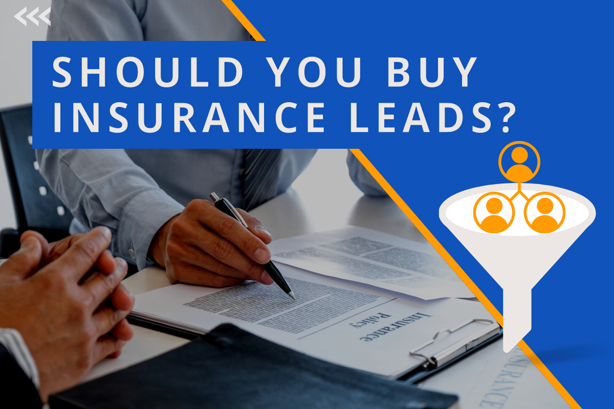 Should You Buy Insurance Leads for Your Agency?