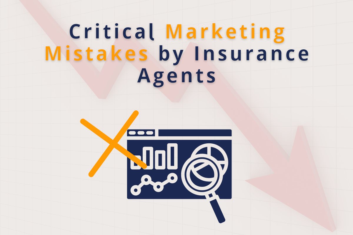 <strong>7 Critical Mistakes Insurance Agents Make With Their Marketing</strong>