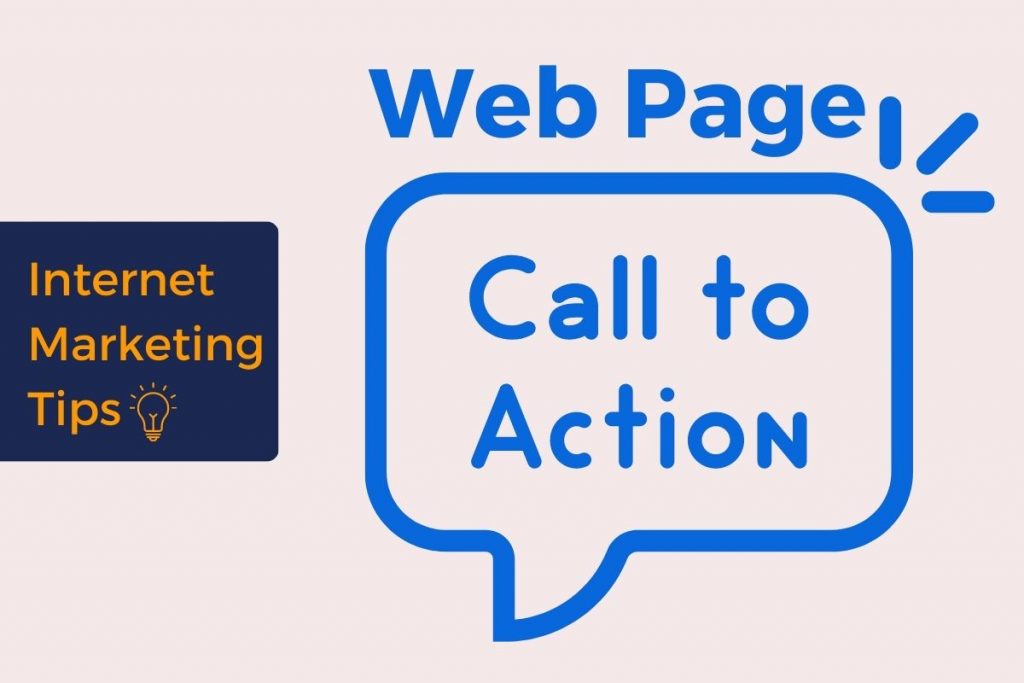 internet marketing tips - web page call to action